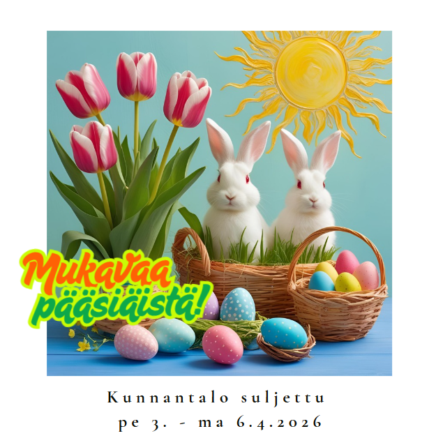 informaatio kunnantalon aukiolosta pääsiäisen aikaan